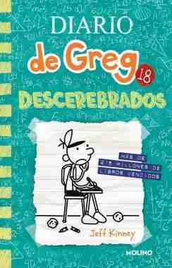 DIARIO DE GREG 18 DESCEREBRADOS