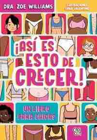 ASI ES ESTO DE CRECER UN LIBRO PARA CHICAS