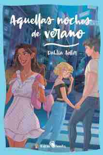 AQUELLAS NOCHES DE VERANO
