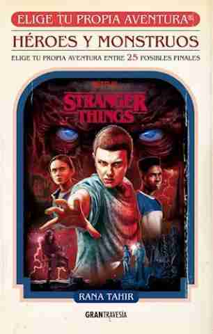 STRANGER THINGS HEROES Y MONSTRUOS
