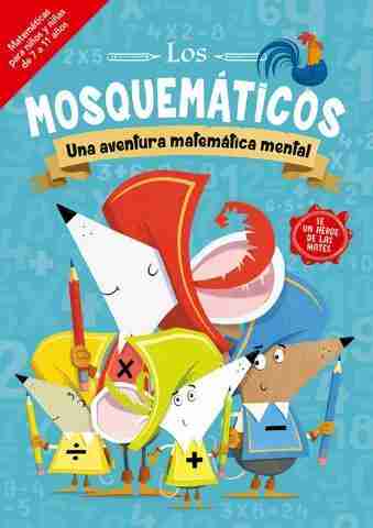 MOSQUEMATICOS UNA AVENTURA MATEMATICA MENTAL