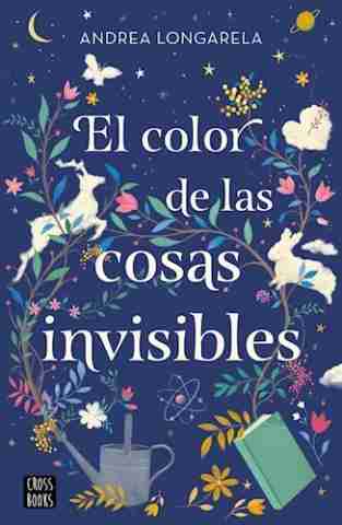 COLOR DE LAS COSAS INVISIBLES EL