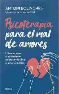 PSICOTERAPIA PARA EL MAL DE AMORES  