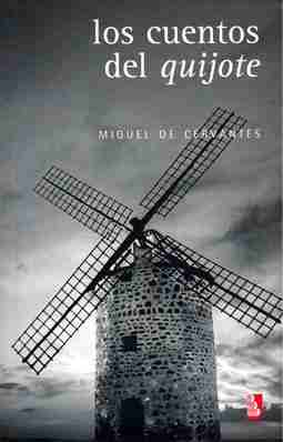 CUENTOS DEL QUIJOTE LOS