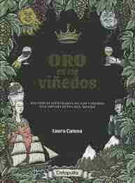 ORO EN LOS VINEDOS