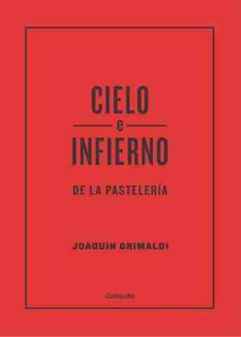 CIELO E INFIERNO DE LA PASTELERIA