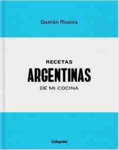 RECETAS ARGENTINAS DE MI COCINA