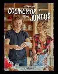 MARU BOTANA COCINEMOS JUNTOS