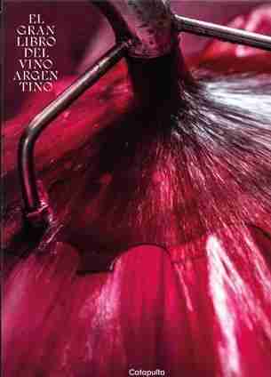 GRAN LIBRO DEL VINO ARGENTINO EL